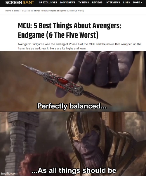 .... | image tagged in thanos perfectly balanced as all things should be | made w/ Imgflip meme maker