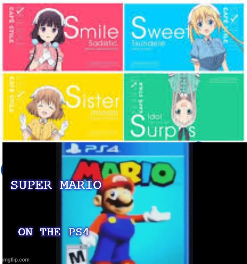 S Stands For SUPER MARIO ON THE PS42069 | SUPER MARIO; ON THE PS4 | image tagged in s stands for | made w/ Imgflip meme maker