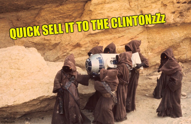 QUICK SELL IT TO THE CLINTONzZz | image tagged in the clintons,parliament,politicians,bbc,good morning,ask me one on q | made w/ Imgflip meme maker