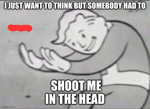 shoot me in the head meme