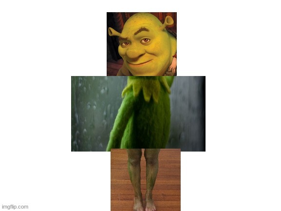 CURSED | image tagged in shrek,sexy shrek,kermit,green legs,lol,cursed images | made w/ Imgflip meme maker