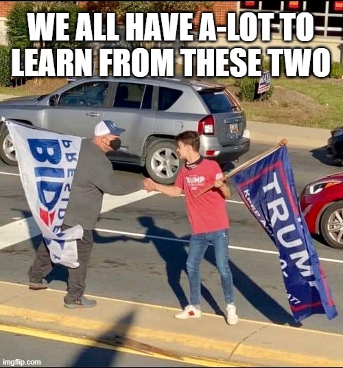 A lack of civility is a lack of decency. | WE ALL HAVE A-LOT TO
LEARN FROM THESE TWO | image tagged in trump,biden,flags,handshake,memes | made w/ Imgflip meme maker