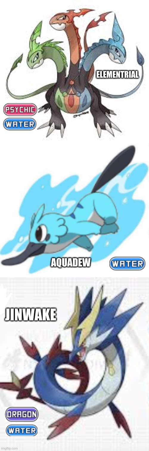 New obtainable mythicals in meme and gif! | ELEMENTRIAL; AQUADEW; JINWAKE | image tagged in pokemon,legendary,holly's design | made w/ Imgflip meme maker