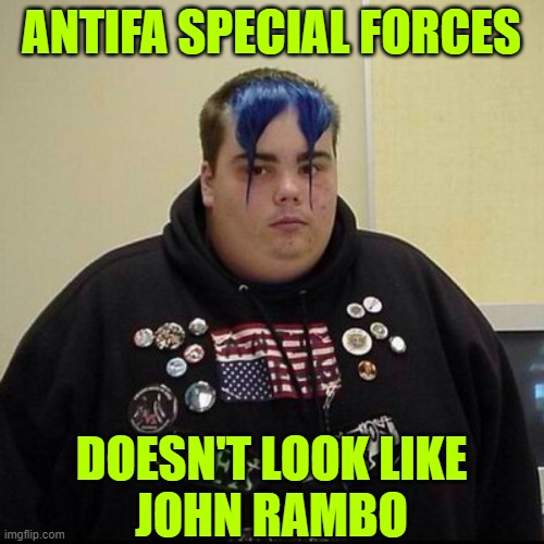 ANTIFA SPECIAL FORCES DOESN'T LOOK LIKE
JOHN RAMBO | made w/ Imgflip meme maker