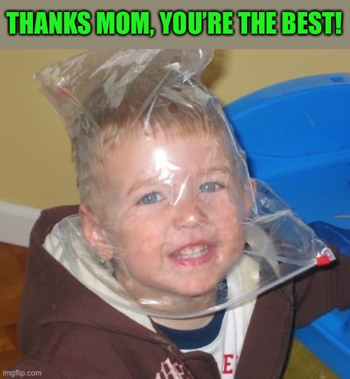 THANKS MOM, YOU’RE THE BEST! | made w/ Imgflip meme maker
