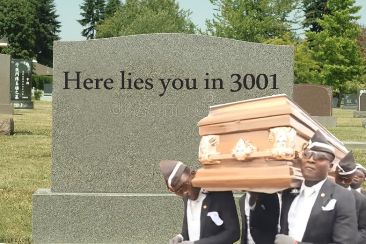 image tagged in coffin dance,gravestone,funny memes | made w/ Imgflip meme maker