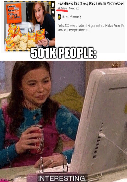 interesting | 501K PEOPLE: | image tagged in interesting | made w/ Imgflip meme maker