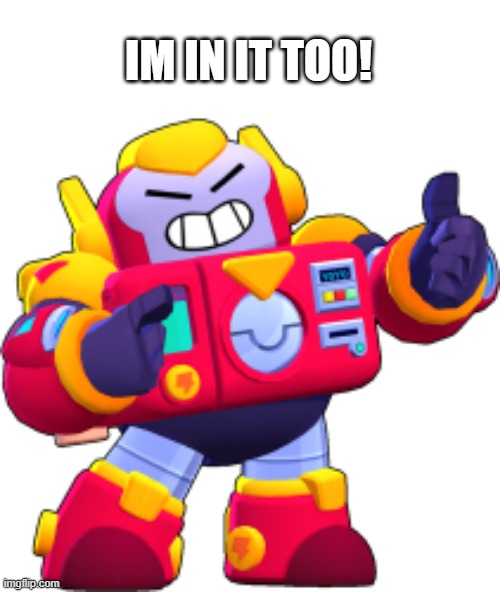 IM IN IT TOO! | made w/ Imgflip meme maker