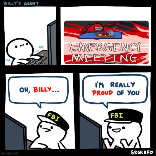 Billy's FBI Agent | image tagged in billy's fbi agent | made w/ Imgflip meme maker