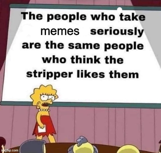 memes | made w/ Imgflip meme maker