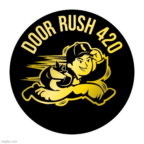 Door Dash | image tagged in 420 stream,weed memes | made w/ Imgflip meme maker