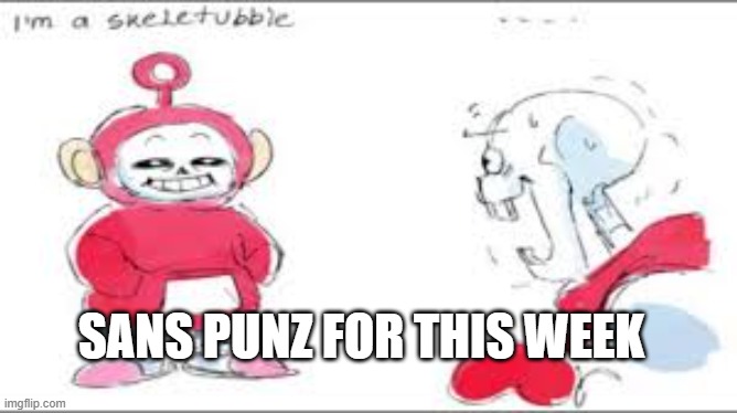 yes | SANS PUNZ FOR THIS WEEK | made w/ Imgflip meme maker