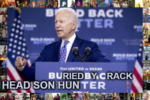RIED   Y    RACK; HEAD SON HUN | made w/ Imgflip meme maker