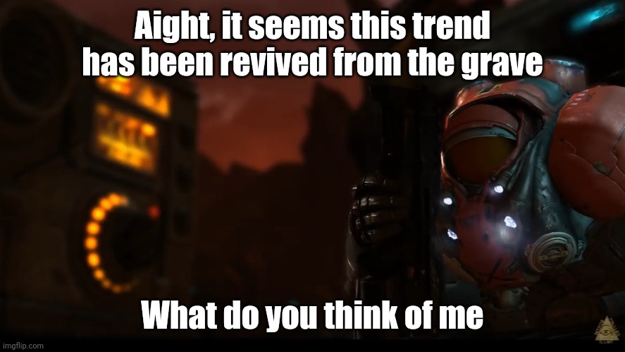 Oh look! MemoriesOfChurch not using a RvB template but instead a Starcraft one | Aight, it seems this trend has been revived from the grave; What do you think of me | image tagged in memoriesofchurch | made w/ Imgflip meme maker