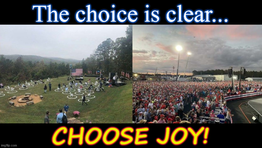 The choice is clear... CHOOSE JOY! | made w/ Imgflip meme maker
