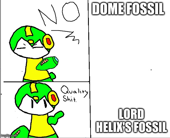 MemeGamer Hotline Bling | DOME FOSSIL LORD HELIX'S FOSSIL | image tagged in memegamer hotline bling | made w/ Imgflip meme maker