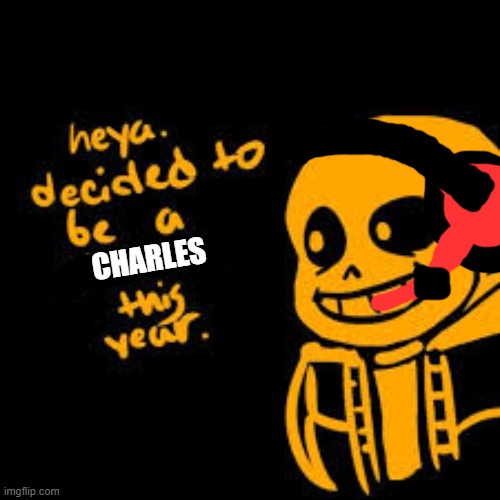 charles | CHARLES | made w/ Imgflip meme maker