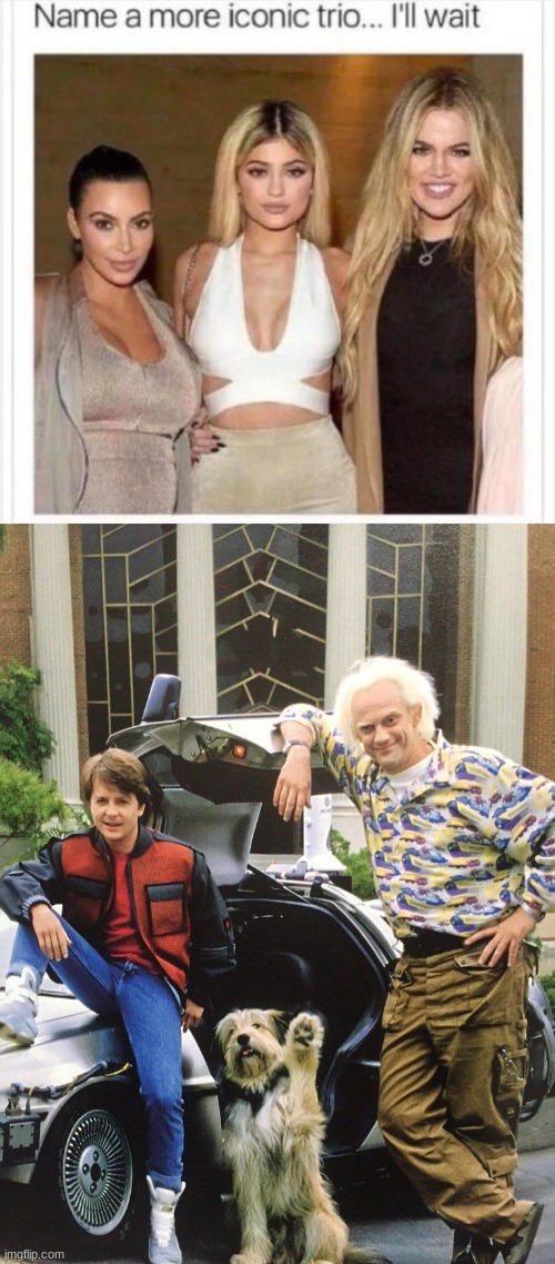 image tagged in back to the future,name a more iconic trio | made w/ Imgflip meme maker