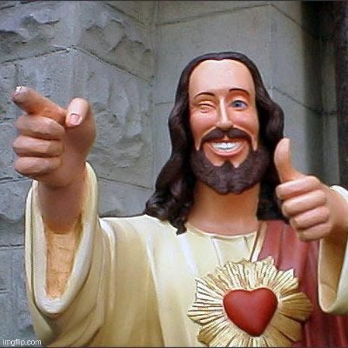 h a h a s h i t p o s t i n g f o r p o i n t s | image tagged in memes,buddy christ | made w/ Imgflip meme maker
