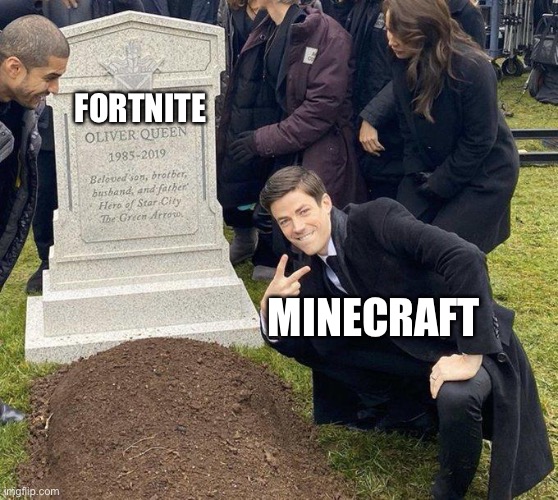 Funeral | FORTNITE; MINECRAFT | image tagged in funeral | made w/ Imgflip meme maker