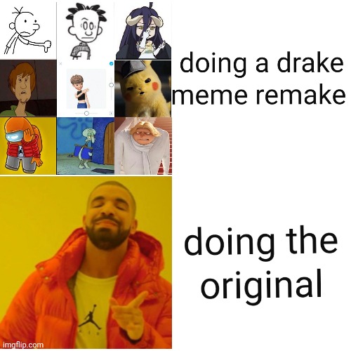 Image ged In Drake Hotline Bling Memes Imgflip