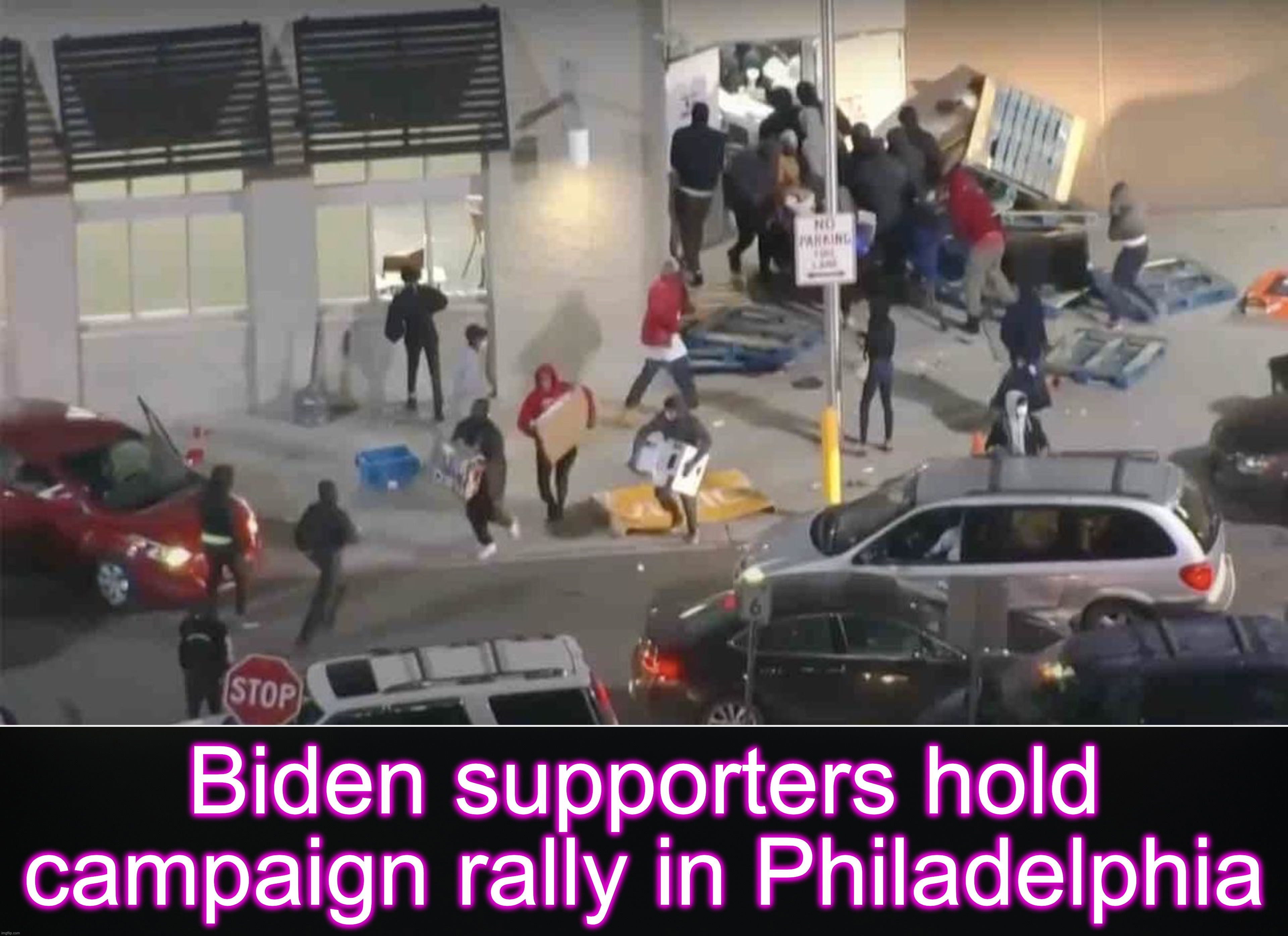 warning: bogo no-go satire | Biden supporters hold campaign rally in Philadelphia | image tagged in rally,biden,supporters,riots,looting | made w/ Imgflip meme maker