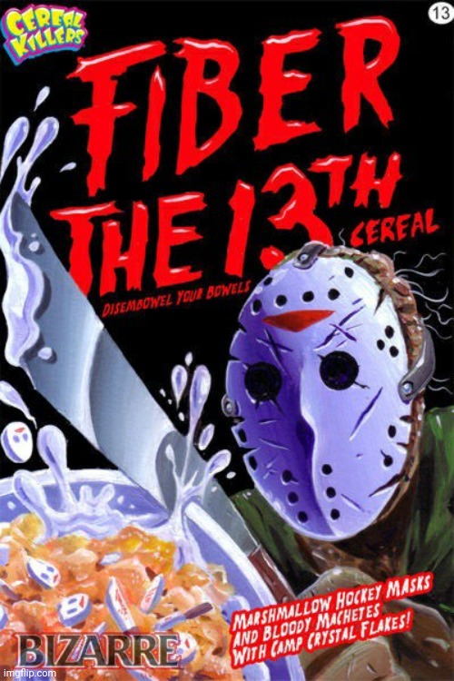 JASON APPROVES | image tagged in friday the 13th,jason voorhees,cereal,spooktober | made w/ Imgflip meme maker