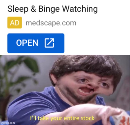 What even is this supposed to be | image tagged in i'll take your entire stock | made w/ Imgflip meme maker