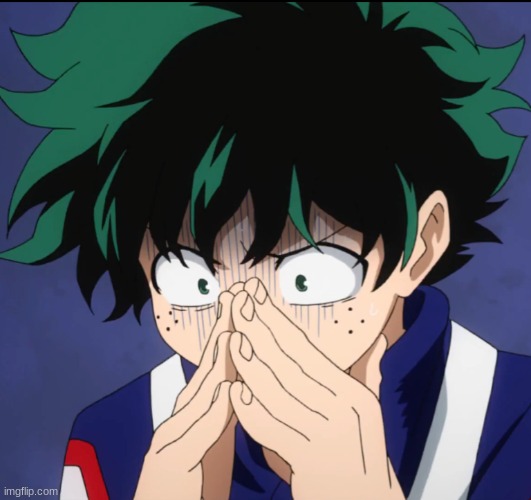 Suffering Deku | image tagged in suffering deku | made w/ Imgflip meme maker