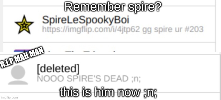 I Have Very Bad News | Remember spire? R.I.P MAH MAN; this is him now ;n; | image tagged in sus,rip spire 2020-2020,cyan_official | made w/ Imgflip meme maker