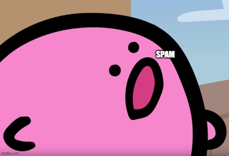 SPAM | made w/ Imgflip meme maker
