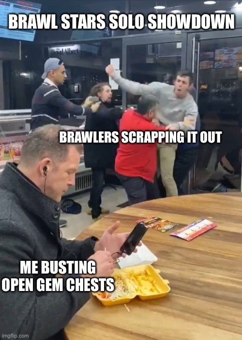 Going About My Brawl Star Business | BRAWL STARS SOLO SHOWDOWN; BRAWLERS SCRAPPING IT OUT; ME BUSTING OPEN GEM CHESTS | image tagged in kebab kerfuffle,brawl stars | made w/ Imgflip meme maker