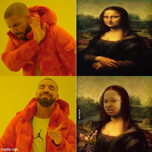 Mona memes | image tagged in memes,drake hotline bling | made w/ Imgflip meme maker