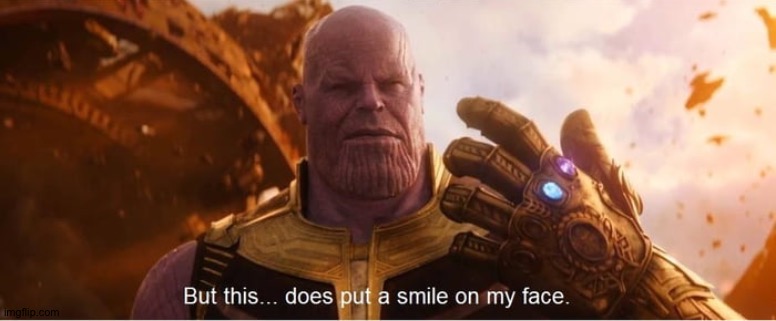 But this does put a smile on my face | image tagged in but this does put a smile on my face | made w/ Imgflip meme maker