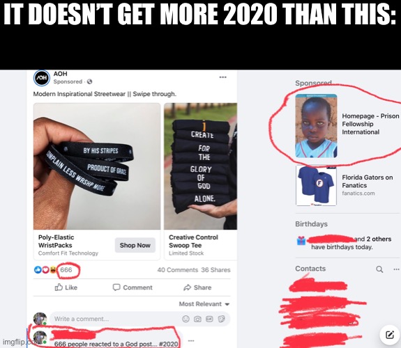 2020: Satanic numbers on God posts and kids in prison fellowship ads | IT DOESN’T GET MORE 2020 THAN THIS: | image tagged in memes,2020,funny and sad at same time,satanic number,god,kids in prison fellowship ads | made w/ Imgflip meme maker