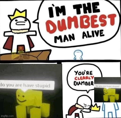 hope u enjoy | image tagged in dumbest man alive blank | made w/ Imgflip meme maker