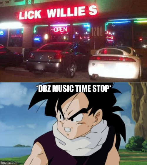 UH OH! | image tagged in dbz music time stop,memes,funny,fails,you had one job,task failed successfully | made w/ Imgflip meme maker