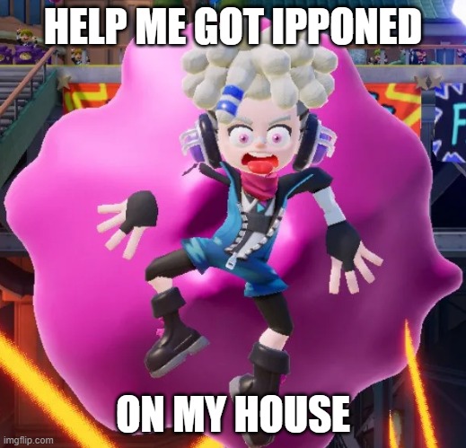 Ippon | HELP ME GOT IPPONED; ON MY HOUSE | image tagged in ninja,nintendo,stuck | made w/ Imgflip meme maker