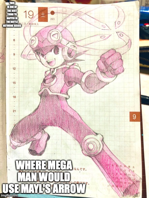 Roll Soul | THIS IS ONE OF THE BEST THING TO HAPPEN IN THE BATTLE NETWORK SERIES; WHERE MEGA MAN WOULD USE MAYL'S ARROW | image tagged in megaman battle network,memes,megaman | made w/ Imgflip meme maker