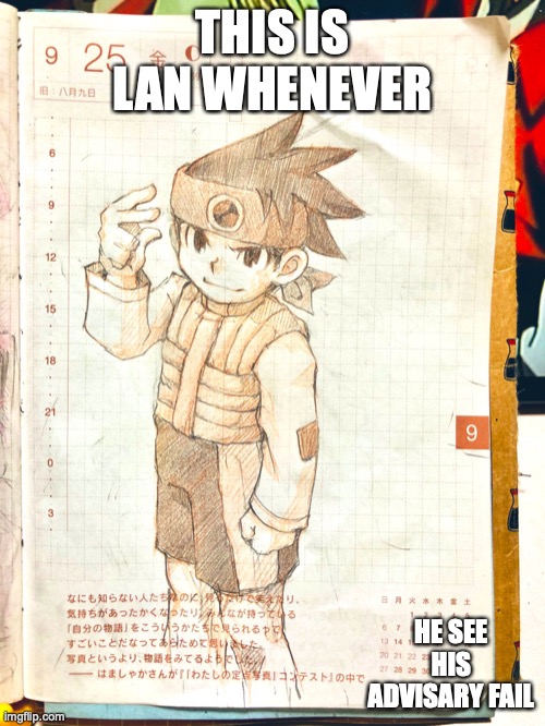 Lan in His Smug Form | THIS IS LAN WHENEVER; HE SEE HIS ADVISARY FAIL | image tagged in lan hikari,megaman,megaman battle network,memes | made w/ Imgflip meme maker