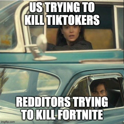 Vanya and Five | US TRYING TO KILL TIKTOKERS; REDDITORS TRYING TO KILL FORTNITE | image tagged in vanya and five | made w/ Imgflip meme maker