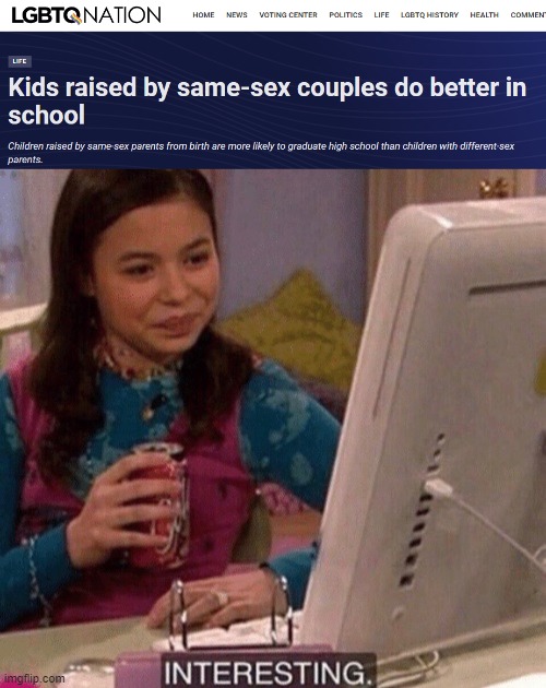 Link to the Article in the Comments | image tagged in icarly interesting,lgbtq,memes,news,education,children | made w/ Imgflip meme maker