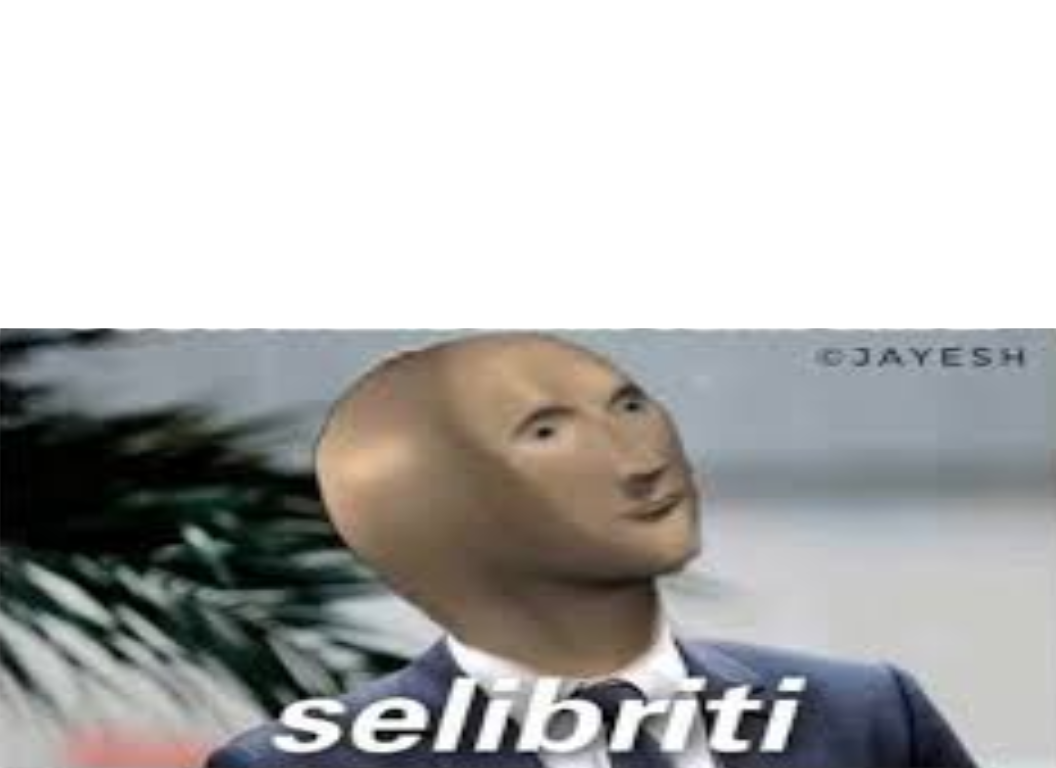 High Quality Meme Man Selibriti Blank Meme Template