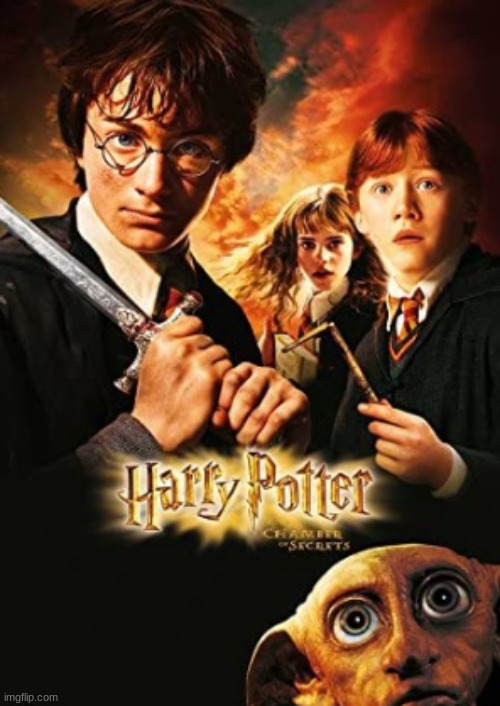 HP and the Chamber of Secrets! | image tagged in harry potter and the chamber of secrets,movies,daniel radcliffe,kenneth branagh,emma watson,alan rickman | made w/ Imgflip meme maker