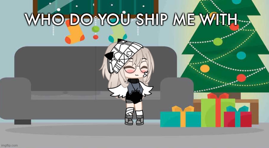 WHO DO YOU SHIP ME WITH | made w/ Imgflip meme maker