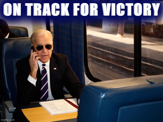 [Pro-Amtrak/Biden Election 2020 agitprop ok for the Trainwatcher stream?] | ON TRACK FOR VICTORY | image tagged in joe biden amtrak,election 2020,2020,2020 elections,joe biden,i like trains | made w/ Imgflip meme maker
