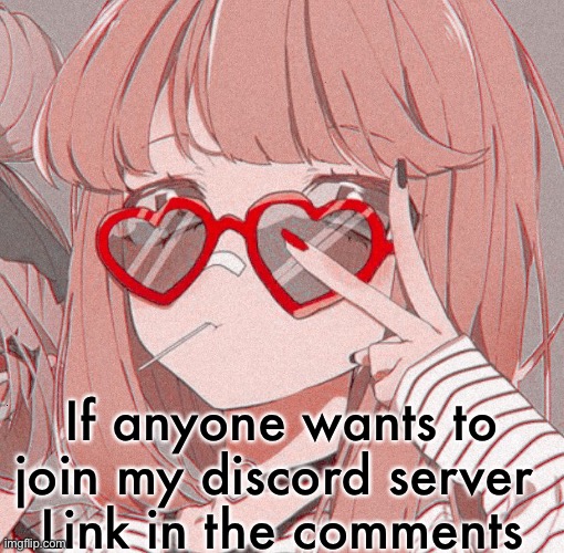 I feel like almost everyone is in the server already | If anyone wants to join my discord server 
Link in the comments | made w/ Imgflip meme maker