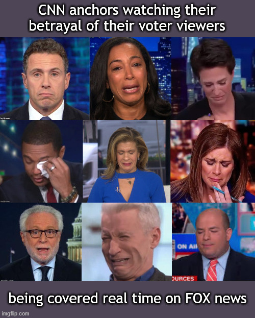 CNN anchors disgraced | CNN anchors watching their betrayal of their voter viewers; being covered real time on FOX news | image tagged in politics | made w/ Imgflip meme maker