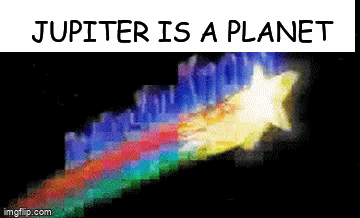 Jupiter is a planet - Imgflip