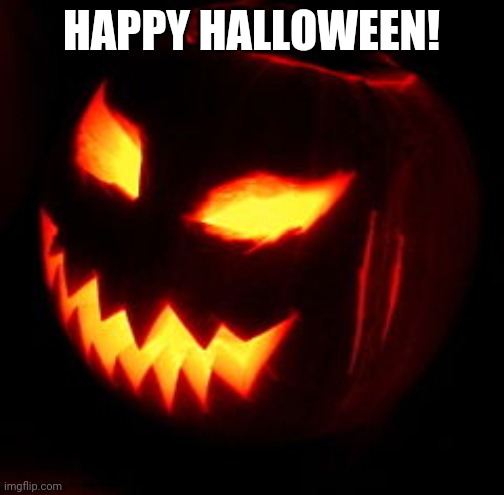 Haha | HAPPY HALLOWEEN! | image tagged in glp | made w/ Imgflip meme maker